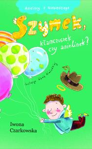 Okładka książki Anielscy z Niebieskiego T3. Szymek, kłamczuszek...