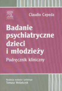 Okładka książki Badanie psychiatryczne dzieci i młodzieży