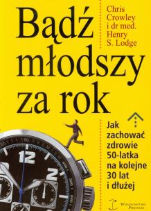 Okładka książki Bądź młodszy za rok