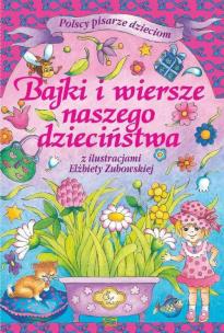 Okładka książki Bajki i wiersze naszego dzieciństwa ARTI