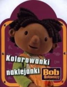 Okładka książki Bob Budowniczy - Kolorowanki, naklej. Marta