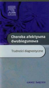 Okładka książki Choroba afektywna dwubiegunowa