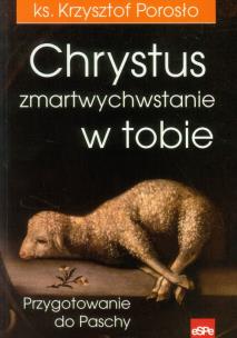 Okładka książki Chrystus zmartychwstanie w tobie