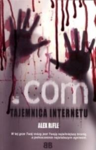 Okładka książki .com - Tajemnica Internetu