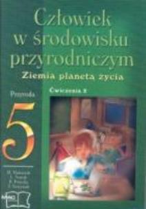 Okładka książki Człowiek w środowisku przyrodniczym 5 Ćwiczenia część 2