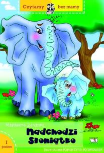 Okładka książki Czytamy bez mamy. Nadchodzi Słoniątko 1 Etap Czyt.