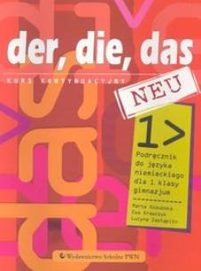 Okładka książki Der die das neu 1 Podręcznik z kasetą Kurs kontynuacyjny