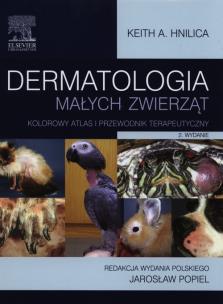 Dermatologia małych zwierząt. Autor: Hnilica Keith A.. Multiszop.pl Okładka książki Dermatologia małych zwierząt