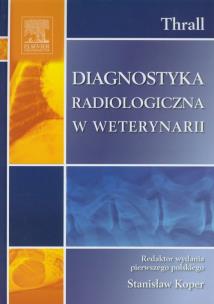 Okładka książki Diagnostyka radiologiczna w weterynarii