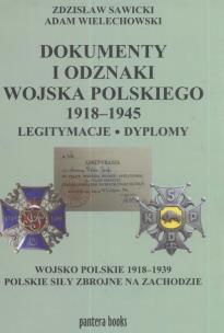 Okładka książki Dokumenty i odznaki Wojska Polskiego 1918 - 1945