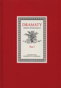 Opakowanie Dramaty Józefa Wybickiego Tom 1 i 2