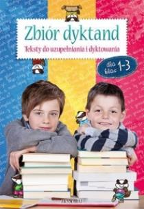 Okładka książki Dyktanda i ćwiczenia ortograficzne.Zb. dyktand 1-3