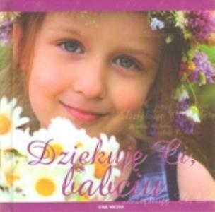 Okładka książki Dziękuję ci babciu