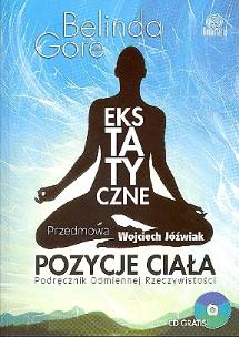 Okładka książki Ekstatyczne pozycje ciała + CD