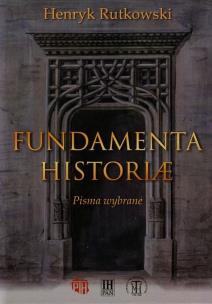 Okładka książki Fundamenta Historiae Pisma wybrane