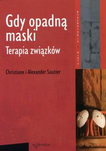 Okładka książki Gdy opadną maski Terapia związków
