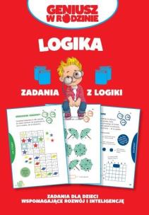 Okładka książki Geniusz w rodzinie. Logika. Zadania z logiki