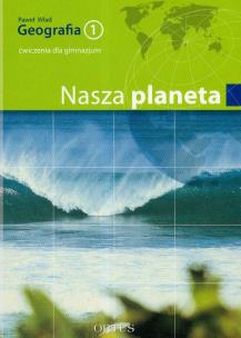 Okładka książki Geografia 1 Ćwiczenia Nasza planeta