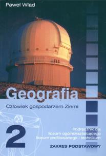 Okładka książki Geografia 2 Człowiek gospodarzem ziemi