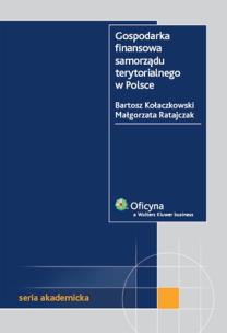 Okładka książki Gospodarka finansowa samorządu terytorialnego w Polsce
