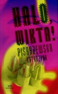 Okładka książki Halo, Wikta!. Kolekcja 20-lecia