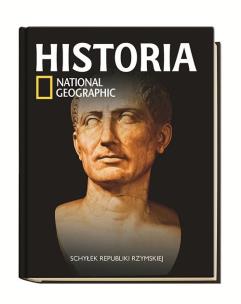 Okładka książki Historia National Geographic t. 12 - Schyłek republiki rzymskiej
