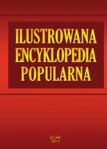 Okładka książki Ilustrowana encyklopedia popularna - ed. specjalna