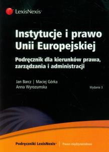 Okładka książki Instytucje i prawo Unii Europejskiej