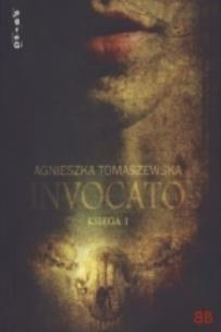 Okładka książki Invocato. Księga 1 br.- Agnieszka Tomaszewska
