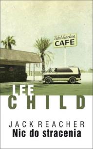 Okładka książki Jack Reacher: Nic do stracenia
