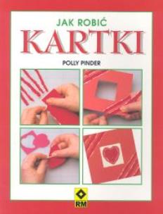 Okładka książki Jak robić kartki