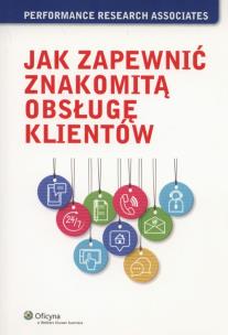 Okładka książki Jak zapewnić znakomitą obsługę klientów
