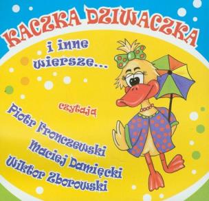 Opakowanie Kaczka Dziwaczka i inne wiersze - Audiobook