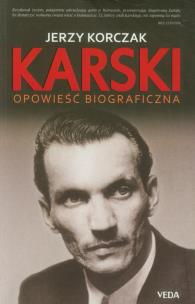 Okładka książki Karski Opowieść biograficzna