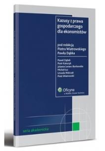 Okładka książki Kazusy z prawa gospodarczego dla ekonomistów