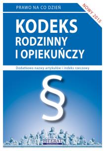 Okładka książki Kodeks rodzinny i opiekuńczy 2015. Stan prawny