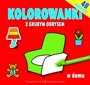 Okładka książki Kolorowanki z grubym obrysem. W domu