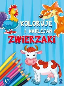 Okładka książki Koloruję i naklejam zwierzaki 2