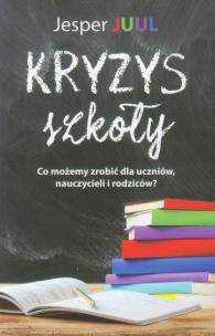 Okładka książki Kryzys Szkoły