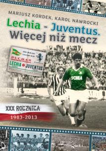Okładka książki Lechia Juventus Więcej niż mecz