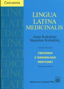 Okładka książki Lingua Latina Medicinalis Ćwiczenia z terminologii medycznej