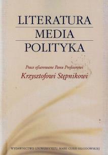 Okładka książki Literatura media polityka
