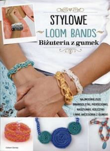 Okładka książki Loom Bands Stylowe