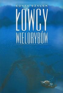 Okładka książki Łowcy wielorybów