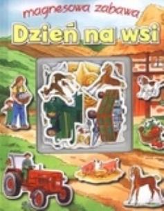 Okładka książki Magnesowa zabawa - Dzień na wsi