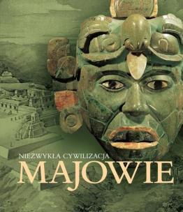 Okładka książki Majowie - niezwykła cywilizacja