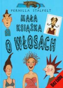 Okładka książki Mała książka o włosach