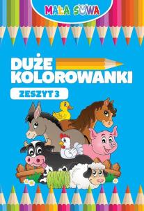 Okładka książki Mała Sowa. Duże Kolorowanki. Zeszyt 3