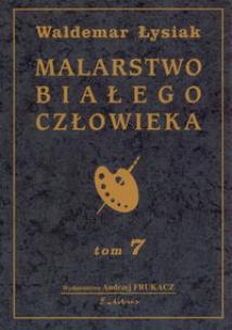 Okładka książki Malarswto białego człowieka t.7