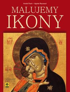 Okładka książki Malujemy ikony Wyd II RM